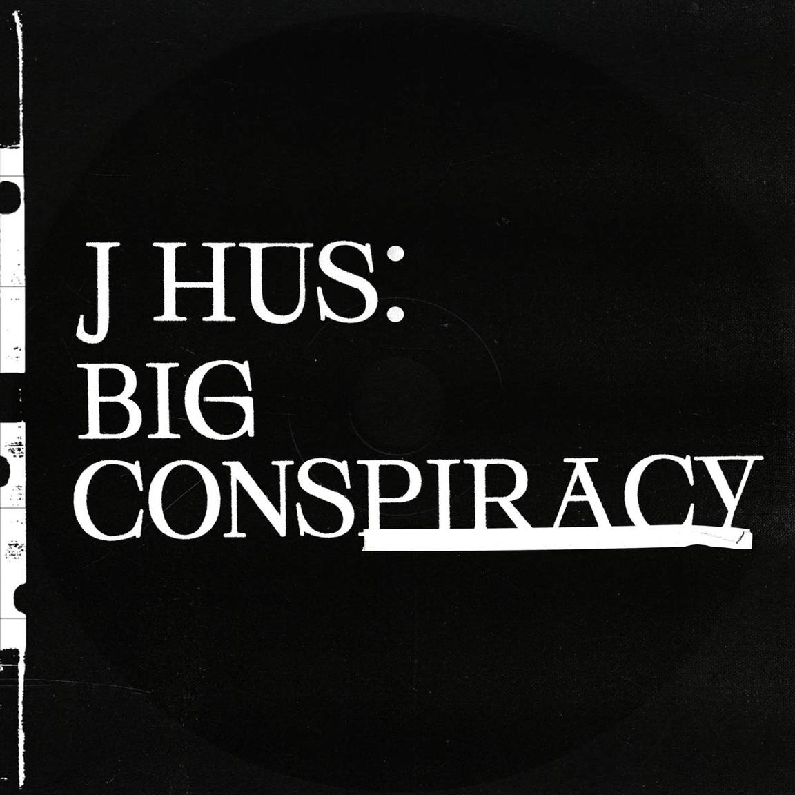 J Hus / Big Conspiracy