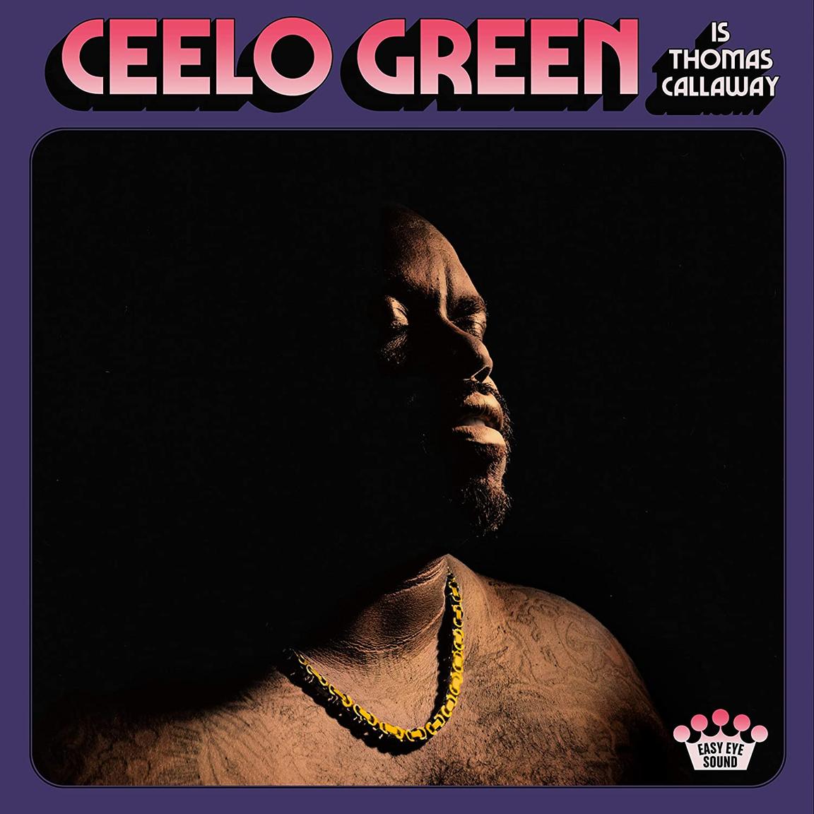 CeeLo Green / CeeLo Green Is Thomas Callaway