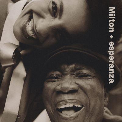 Milton Nascimento & Esperanza Spalding / Milton + esperanza