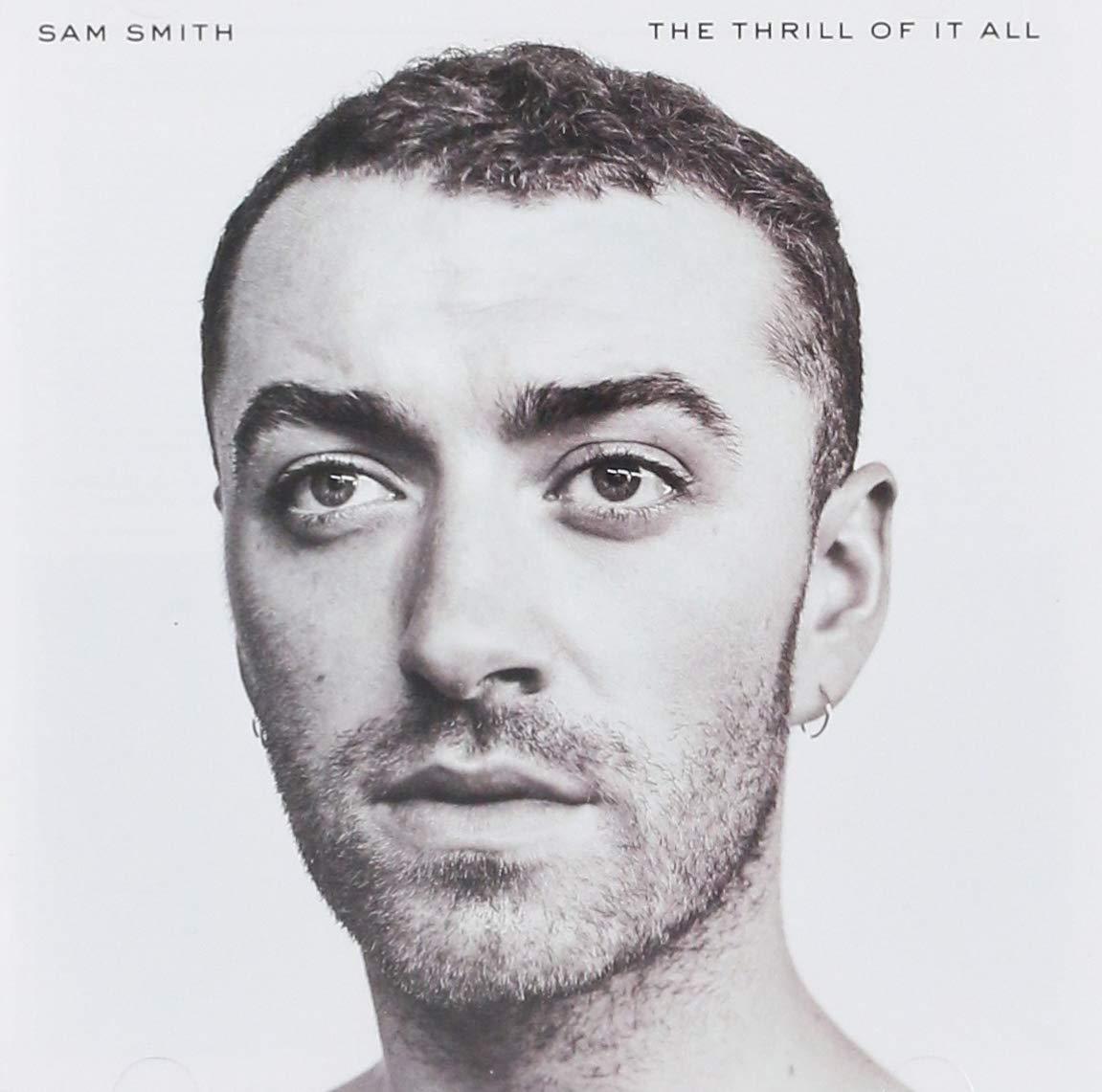 Sam Smith / The Thrill Of It All