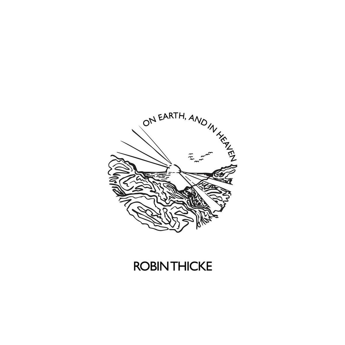 Robin Thicke / On Earth, And In Heaven
