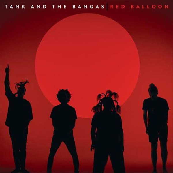 Tank and The Bangas / Red Balloon